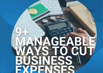 9+ Manageable Ways to Cut Business Costs - 20four7VA