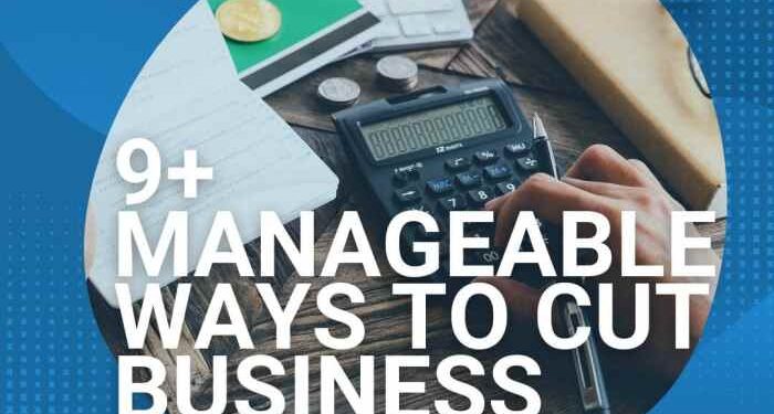 9+ Manageable Ways to Cut Business Costs - 20four7VA